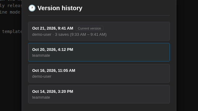 History and drafts that wait for you